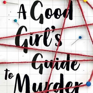 A Good Girl's Guide to Murder by Holly Jackson