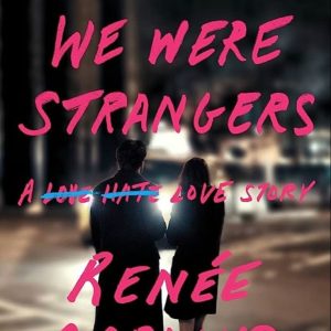 Before We Were Strangers by Renee Carlino
