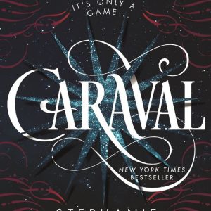 Caraval by Stephanie Garber