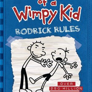 Diary of a Wimpy Kid: Rodrick Rules by Jeff Kinney