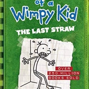 Diary of a Wimpy Kid: The Last Straw by Jeff Kinney
