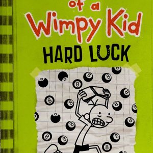 Diary of a Wimpy Kid: Hard Luck by Jeff Kinney