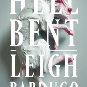 Hell Bent by Leigh Bardugo