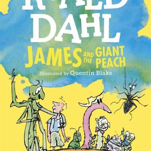 James And The Giant Peach by Roald Dahl