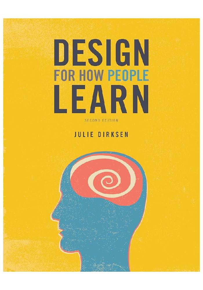 Design for How People Learn by Julie Dirksen (Premium Quality)