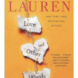 Love and Other Words by Christina Lauren