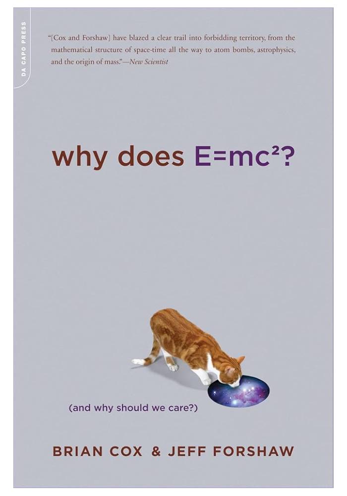 Why Does E=mc²? by Brian Cox ,Jeff Forshaw (Premium Quality)