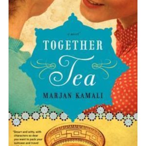 Together Tea by Marjan Kamali