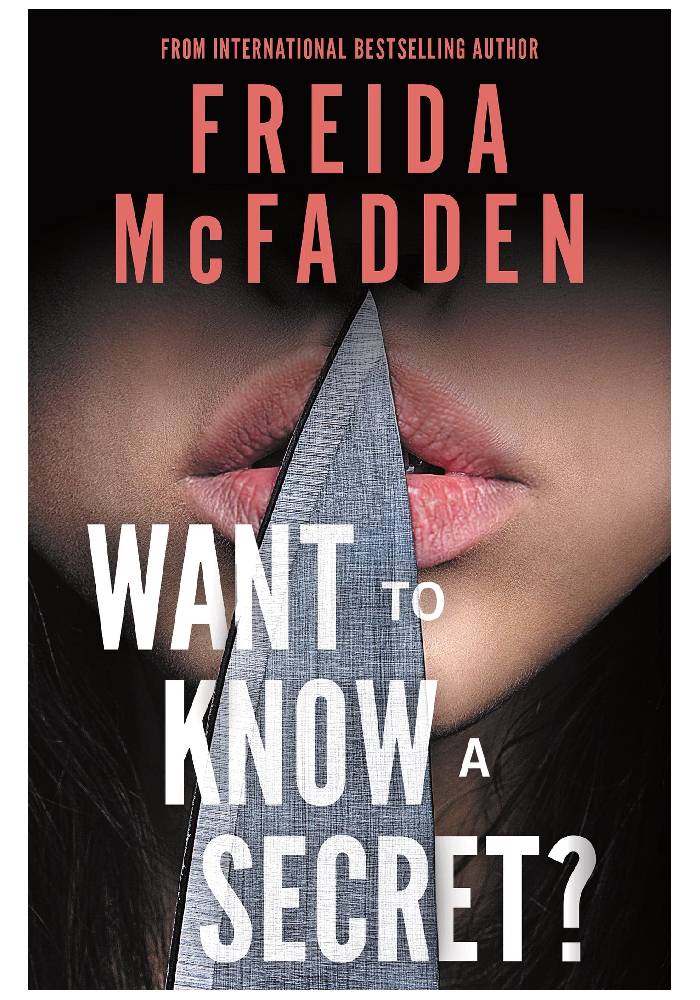 Want to Know a Secret? by Freida McFadden
