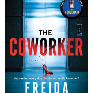The Coworker by Freida McFadden