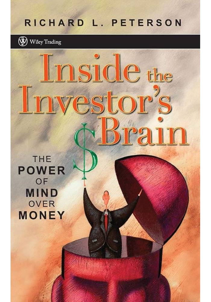 Inside the Investors Brain by Richard L. Peterson