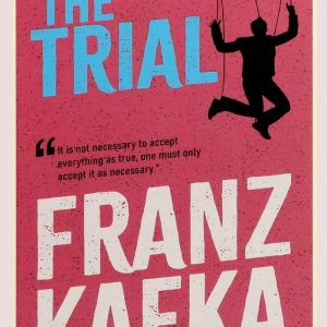 The Trial by Franz Kafka