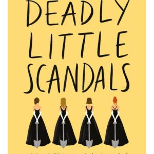 Deadly Little Scandals by Jennifer Lynn Barnes