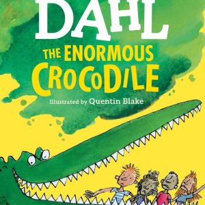 The Enormous Crocodile by Roald Dahl