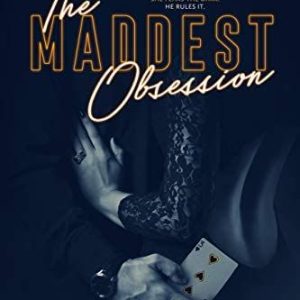 The Maddest Obsession by Danielle Lori