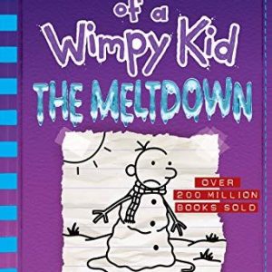 Diary of a Wimpy Kid: The Meltdown by Jeff kinney