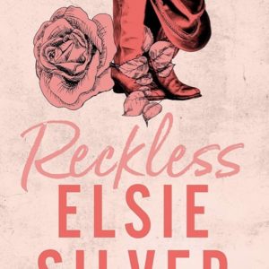 Reckless by Elsie Silver