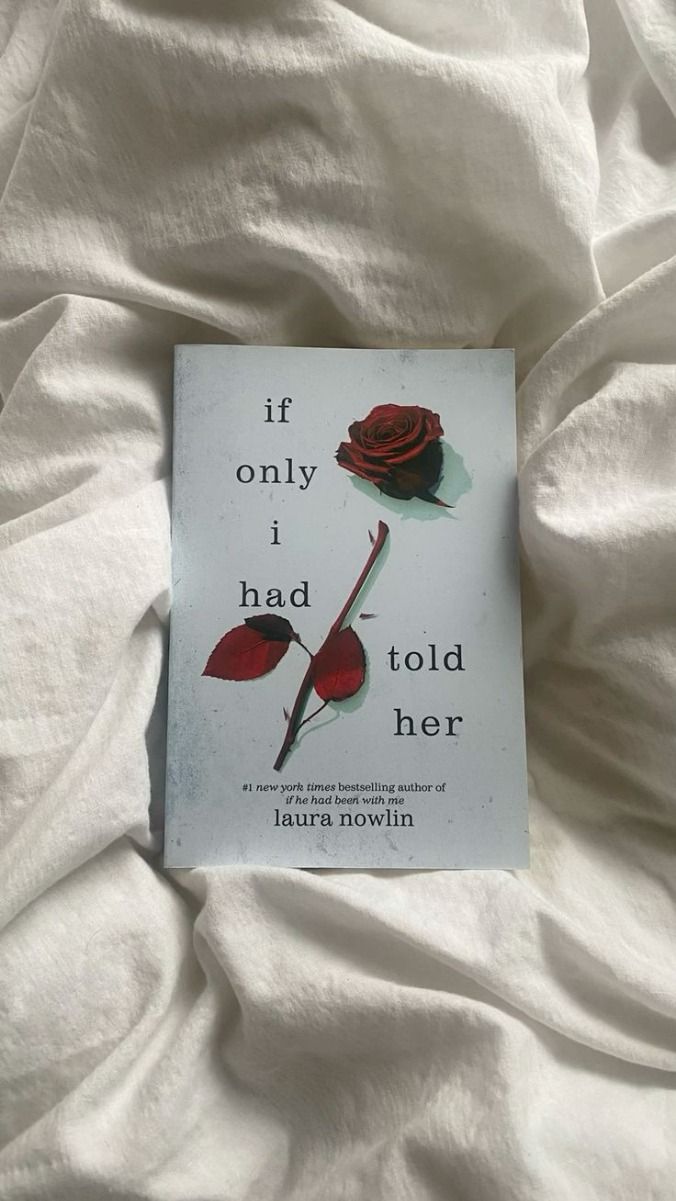 If Only I Had Told Her by Laura Nowlin