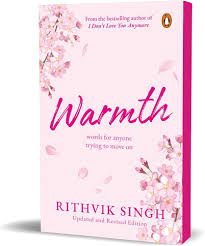 Warmth by Rithvik Singh