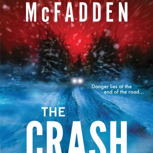 The Crash by Freida McFadden | Psychological Thriller Novel